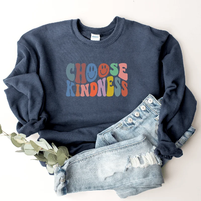 Chic and comfortable clothing for busy women   Choose Kindness - Sweatshirt