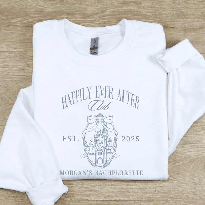 Women’s fashion that reflects your personality Happily Ever After Club Bachelorette Sweatshirt Women’s fashion that reflects your personality Happily Ever After Club Bachelorette Sweatshirt