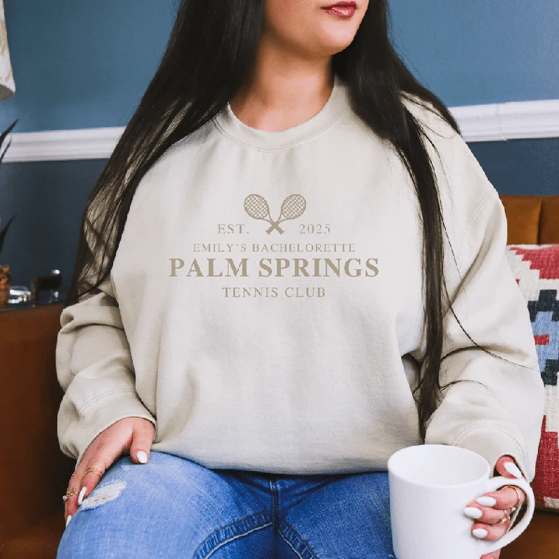 Comfortable yet stylish outfits for women on the go Palm Springs Tennis Club Bachelorette Sweatshirt Comfortable yet stylish outfits for women on the go Palm Springs Tennis Club Bachelorette Sweatshirt